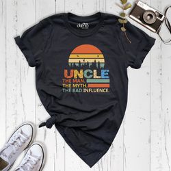 uncle the man the myth the bad influence shirt, best uncle tshirt, uncle shirt, funny uncle shirt for birthday, fathers