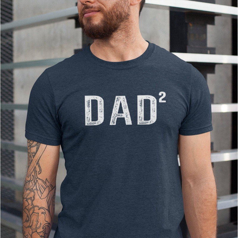 Dad 2 Men's Shirt, Dad Squared Shirt, Father of 2 T-shirt.jpg