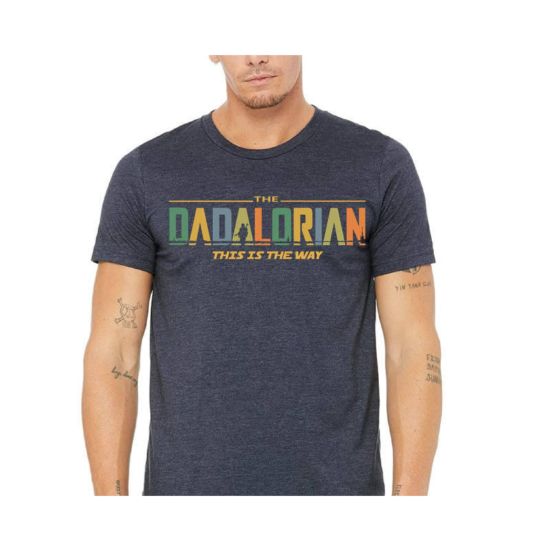Dadalorian Shirt, Father's Day Shirt, Tshirt Gift for Dad, Gift for him, Gift for Father.jpg