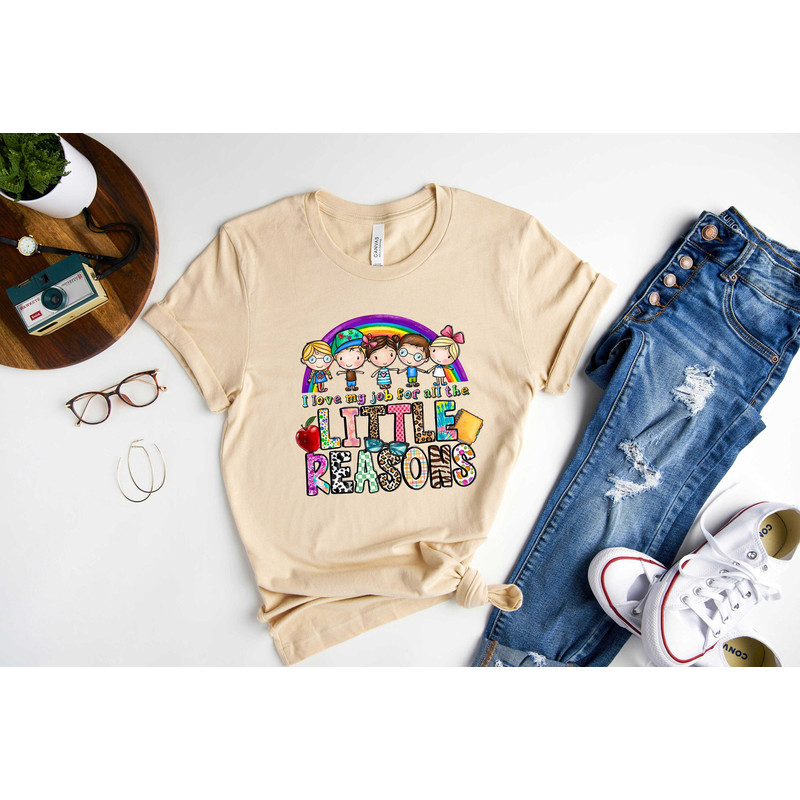I Love My Job for All the Little Reasons Shirt, Teacher Life Shirt, Teacher Gift, Daycare Shirt, Back to School Shirt, School Counselor Tee.jpg