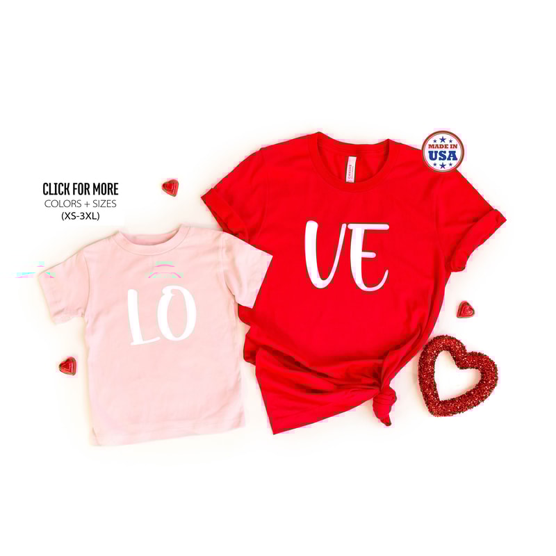 Couple Valentine Shirt, LOVE Valentine Shirt, Mom & Me Valentine Shirt, Toddler Valentine Shirt, Kids Valentine Shirt, Valentine Gift Shirt.jpg