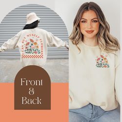 love yourself sweatshirt positive sweatshirt heart sweatshirt flower sweatshirt self love club self love sweatshirt tren