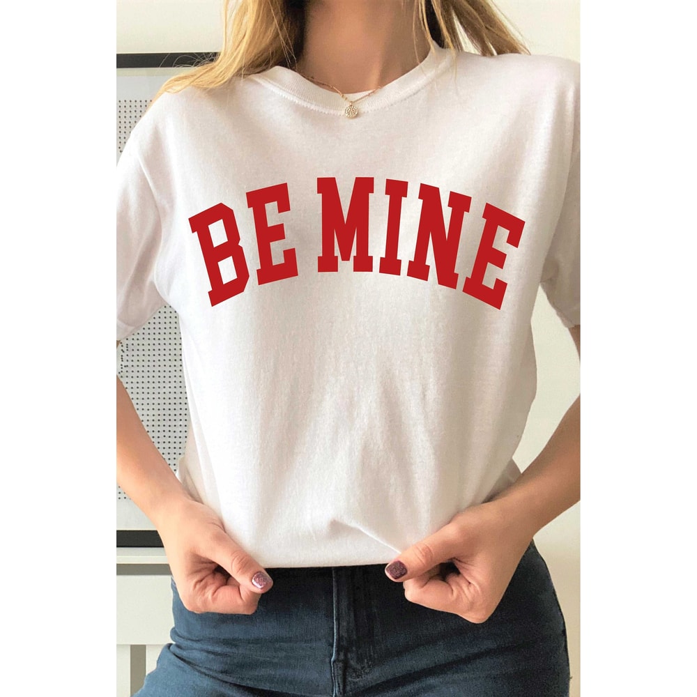 Womens Valentines Shirt for Women Be Mine Tshirt Valentines Day Shirt Galantines Day Valentines day Gift Valentines Tee Trendy Tshirt.jpg