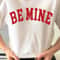 Womens Valentines Shirt for Women Be Mine Tshirt Valentines Day Shirt Galantines Day Valentines day Gift Valentines Tee Trendy Tshirt.jpg