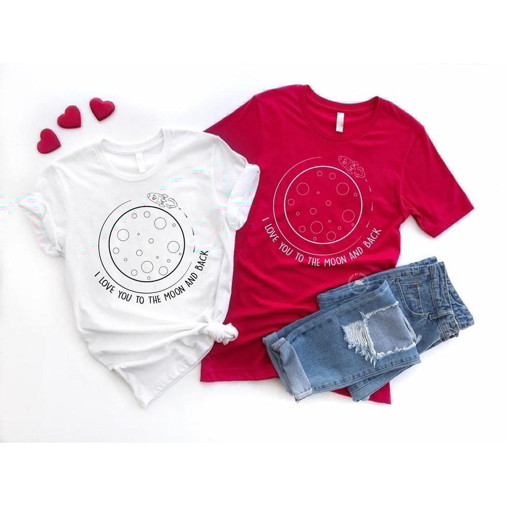 I Love You To The Moon And Back Shirt,I Love You Tee,Couples Valentines Day Gift,Valentines Day Couples Shirt,Gift For Her,Valentines Outfit.jpg