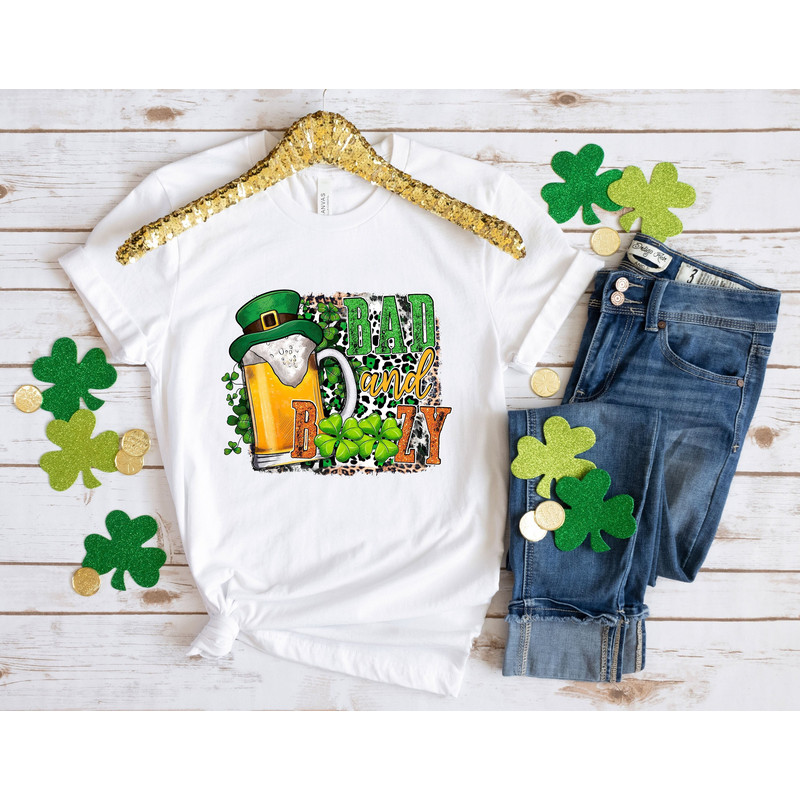Bad And Boozy Beer Patrick Day Shirt, Lucky Shirt, Patrick Day Shirt, Shamrock Shirt, St Patrick Day Shirt, Irish Day Shirt, Four Leaf Shirt.jpg