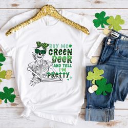 buy me green beer patrick day shirt, lucky shirt, patrick day shirt, shamrock shirt, st patrick day shirt, irish day shi