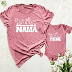 mama mini shirt, floral mom and me matching shirts, mothers day shirt, mother and daughter shirt, mommy and me outfit, w