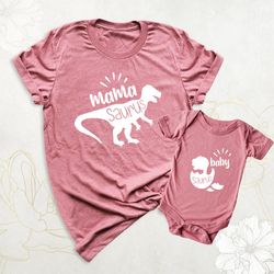 Mommy and Me Shirt, Mom and Baby Matching Outfits, Mama Saurus Shirt, Baby Dinosaur Shirt, Mothers Day Shirt, Dinosaur S