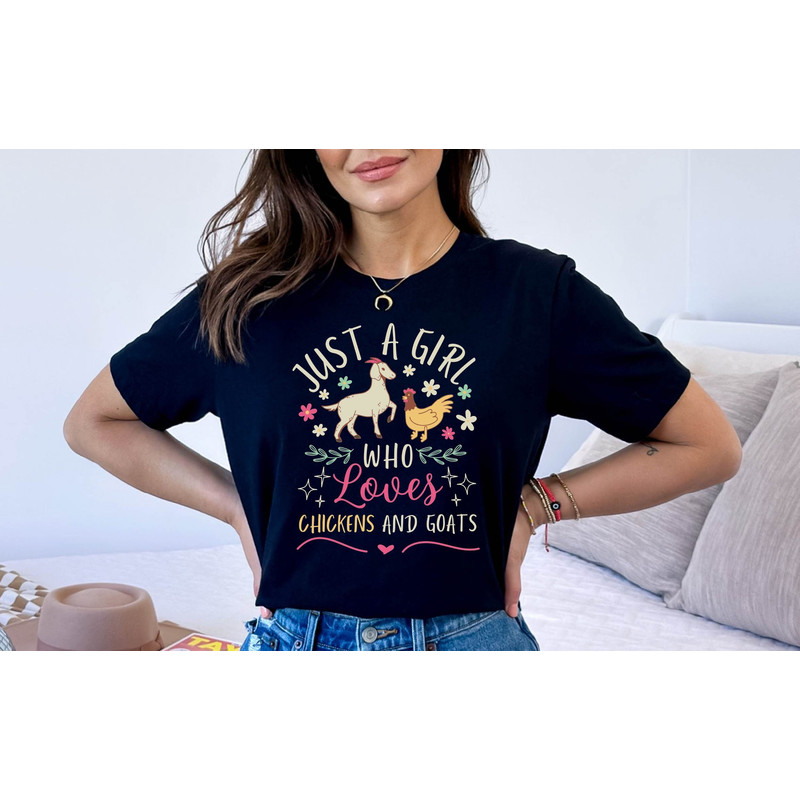 Just a Girl Who Loves Goats and Chickens Tshirt, Cute Goat Shirt, Birthday Present Tee, Farm Animal Shirt, Goat And Chickens Love Gift Shirt.jpg