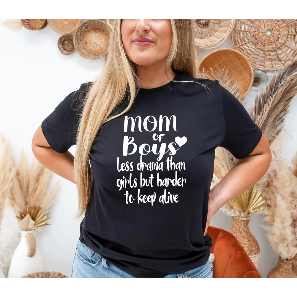 Boy Mama Shirt, Gift for Mom, Boy's Mama Shirt, Mom of Boys Less Drama Shirt, Funny Mama Shirt, Cool Mom Gift, Mother's Day Shirt, Cool Mom.jpg