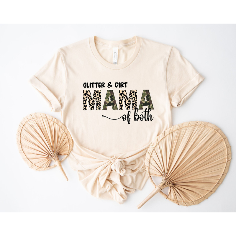 Glitter and Dirt Mama of Both Shirt, Mama T-shirt, Leopard Design Shirt, Cute Mom of Both Tee Shirt, Leopard Mama Shirt, Camo Mama Shirt.jpg