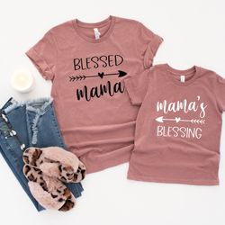blessed mama mamas blessing shirt, matching mother daughter shirts, mommy and me, mama mini matching shirt, new mom shir