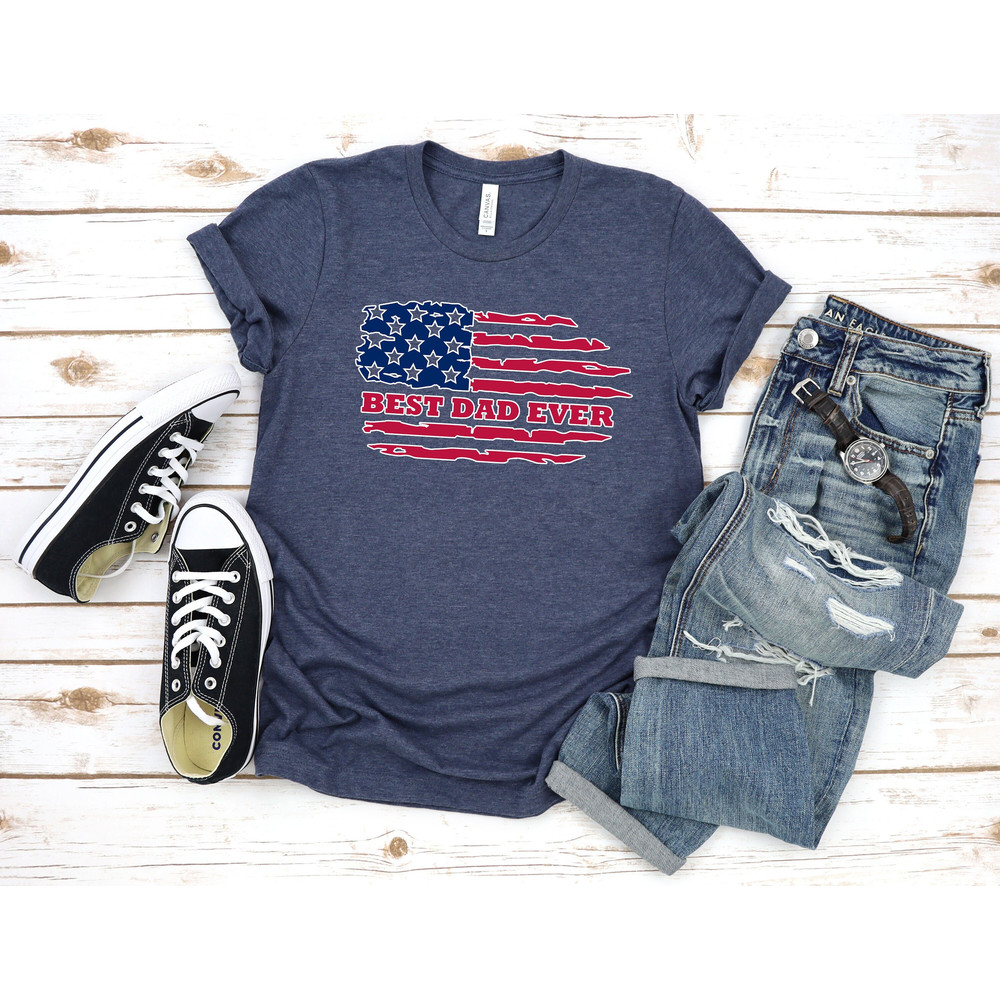 Best Dad Ever Shirt - American Dad Tshirt - USA Flag Dad Shirt - Fathers Day Gift.jpg
