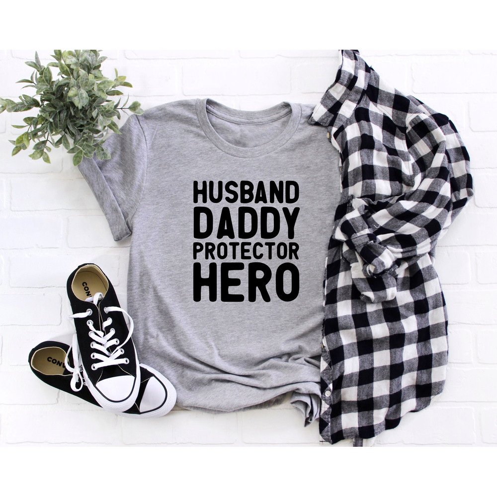 Husband Daddy Protector Hero Shirt, Fathers Day Gift, Gift for Dad, Gift for Husband, Birthday Gift for Dad, Chrismtas Gift for Dad Husband.jpg