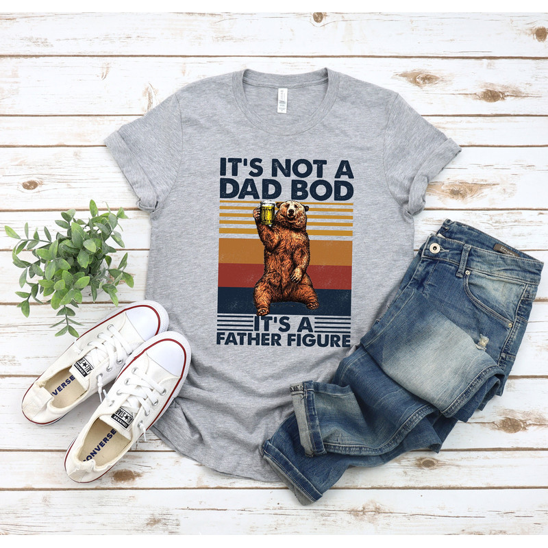 It's Not A Dad Bod It's A Father Figure Shirt, Father's Day Shirt, Father's Day Gift, Funny Father's Day Shirt.jpg