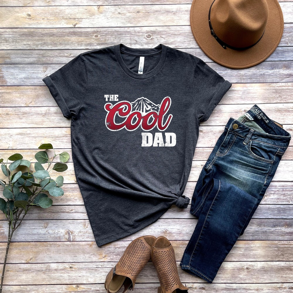 The Cool Dad Shirt, Dad The Legend Shirt, Best Dad Ever Shirt, Fathers Day Shirt, Best Dad Shirt, The Cool Dad Sweatshirt, Gift For Father.jpg