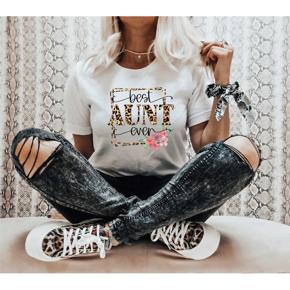 Best Aunt Ever Shirt, Mothers Day Gift Tee, Best Nana Ever Shirt, Best Mini Shirt, Mothers Day Gift Tee, Gift For Aunt, Best Auntie Shirt.jpg