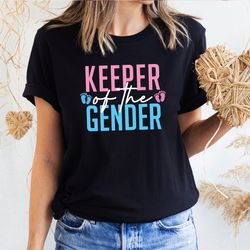 keeper of the gender shirt, baby announcement shirt, promoted to mommy tee, new mother shirt, pregnancy reveal tee, gend
