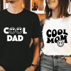dad shirt, mom shirt,cool dad shirt,cool mom shirt,dad and mom shirts,smiley face shirt,fathers day shirt,mothers day sh