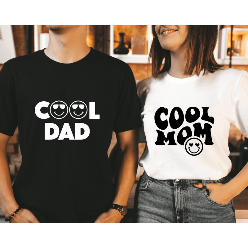 Dad Shirt, Mom Shirt,Cool Dad shirt,Cool Mom shirt,Dad and Mom shirts,Smiley Face shirt,Father's Day Shirt,Mothers Day Shirt.jpg