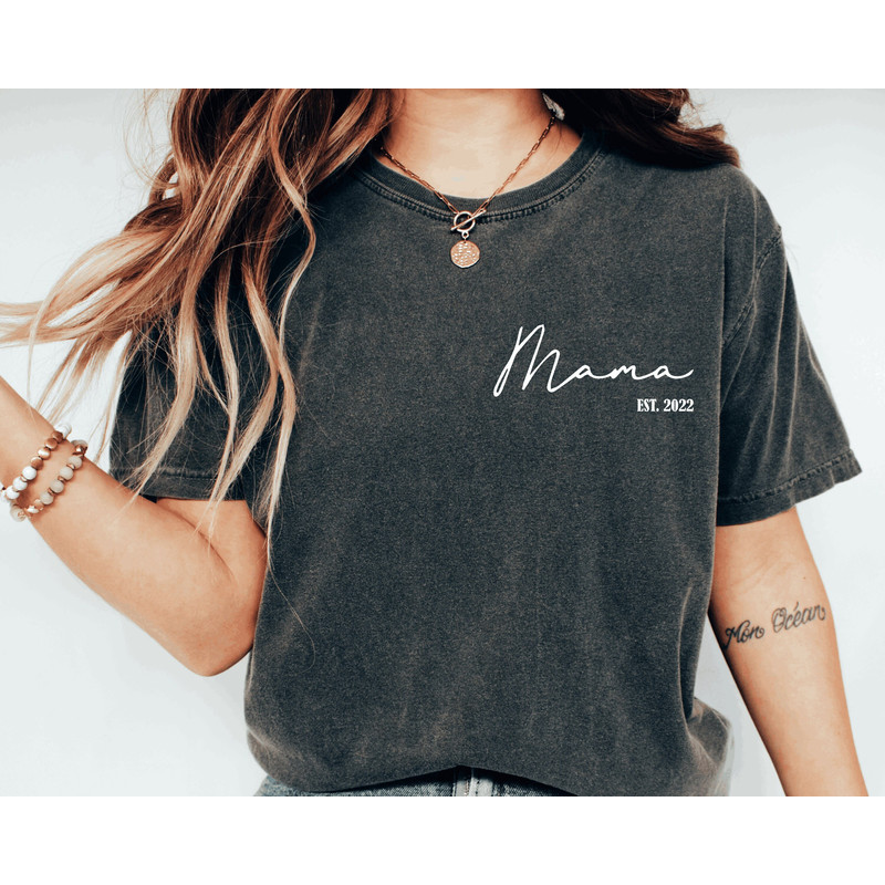 Mama est 2023 Shirt, Mom est 2023,Mama Shirt, Cute Mom Tee, New Mom Shirt, Baby Shower Gift,Mother's Day Gift,Mother's Day shirt,Mom shirt.jpg