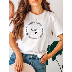 mom life comfort colors shirt, mom strong, important, beautiful, worthy, loved shirt, funny mom,motivational shirt, reli