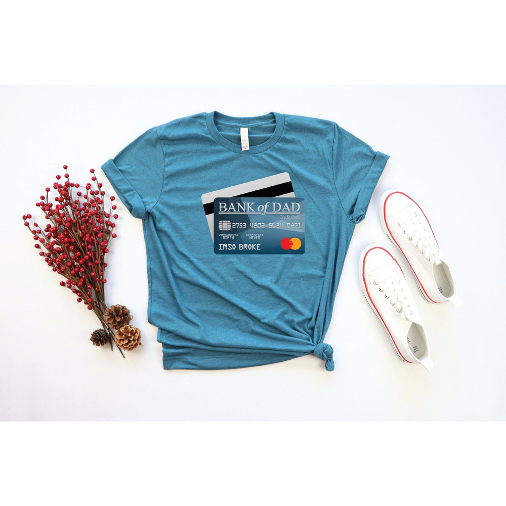 Bank Of Dad Shirt, Father's Day Gift Shirt, Funny Father's Day Shirt, Shirt For Father, Father's Day Shirt, Gift For Father, Father Shirt.jpg