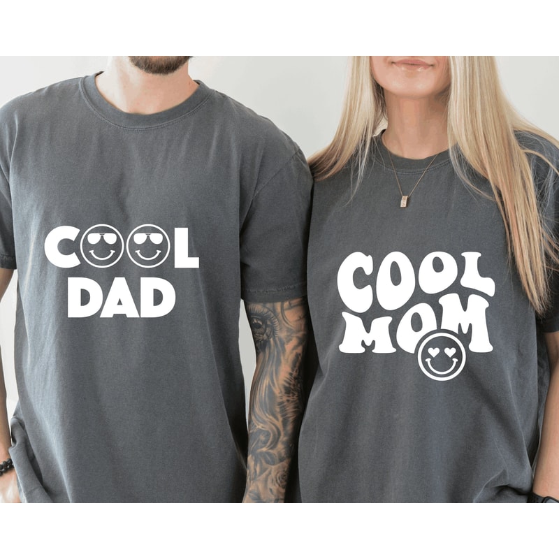 Comfort Colors Dad Shirt,Comfort Colors Mom Shirt,Cool Dad shirt,Cool Mom shirt,Smiley Face shirt,Father's Day Shirt,Mothers Day Shirt.jpg