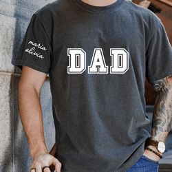 comfort colors dad shirt,custom dad shirt, dad shirt with kids names, fathers day gift,personalized dad shirt,custom kid