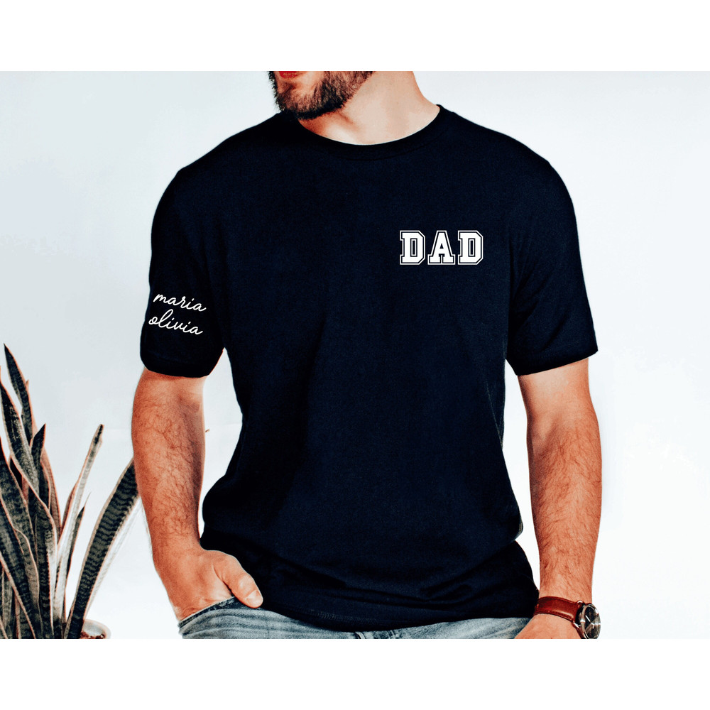 Custom Dad Shirt, Custom Kids Names Shirt,Personalized Dad Shirt,Dad Shirt With Kids Names, Father's Day Gift, New Dad Shirt, New Dad Gift.jpg
