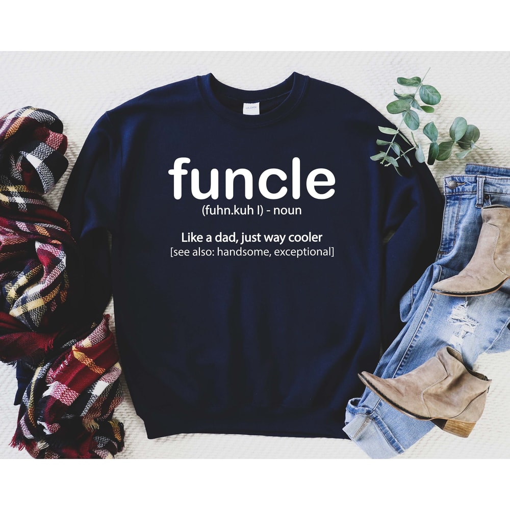 Funcle Hoodie Sweatshirt Funny Uncle Hoodie Favorite Uncle Hoodie Funcle Hoodie Funcle Definition Hoodie Uncle Hoodie.jpg