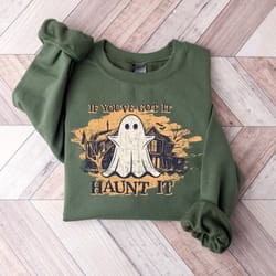 if you've got it haunt it sweatshirt, spooky season shirt, scary halloween tee, halloween outfit, spooky season shirt, h