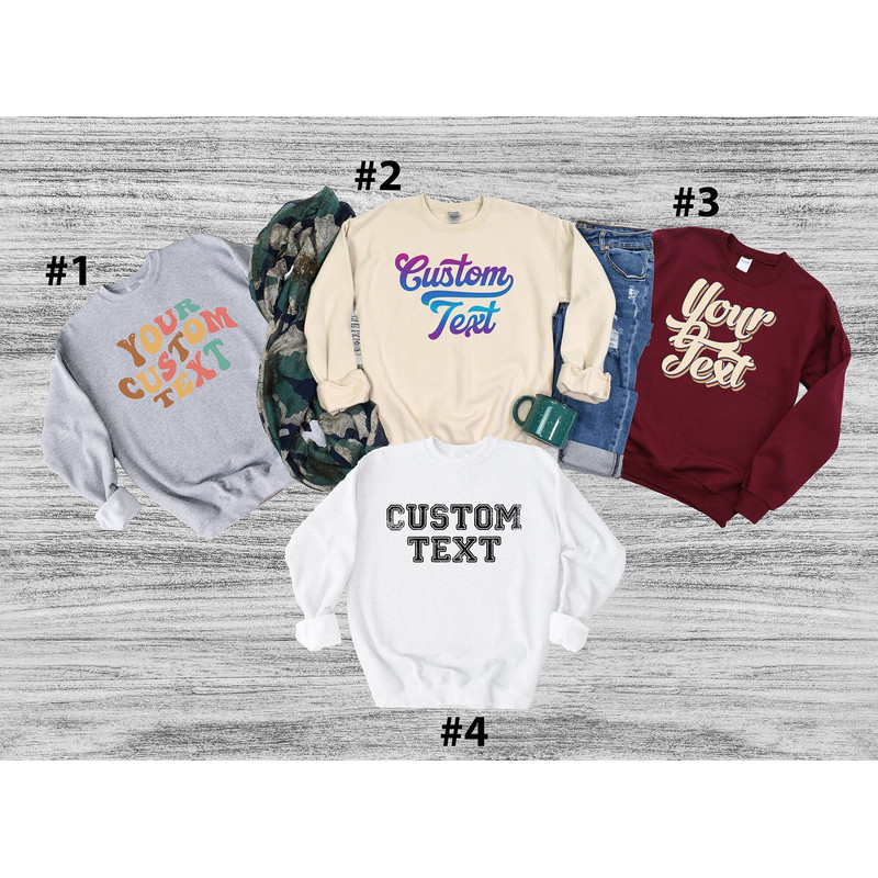 Custom Text Sweatshirt, Personalized Writing Sweatshirt, Custom Photo Sweatshirt, Your Photo Text, Custom Design Sweatshirt, Custom Logo.jpg