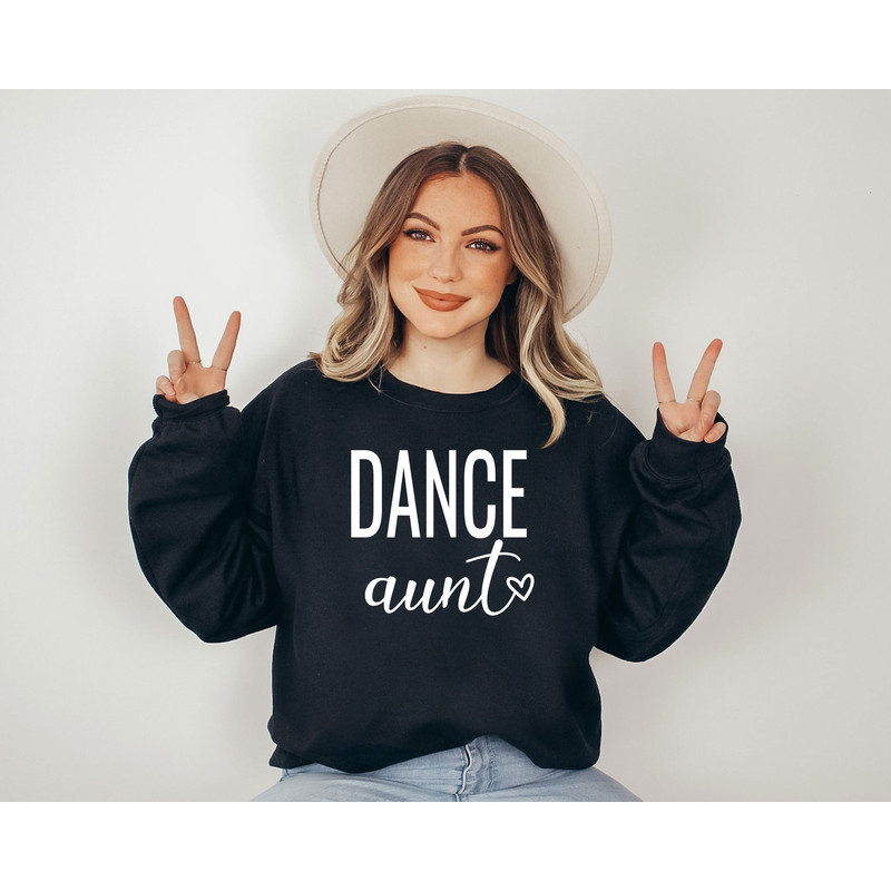 Dance Aunt Sweatshirt, Auntie Sweatshirt, Dance Lover Gift, Dancer Aunt Shirt, Dancing Sweatshirt, Gift For Aunt, New Aunt Sweatshirt.jpg
