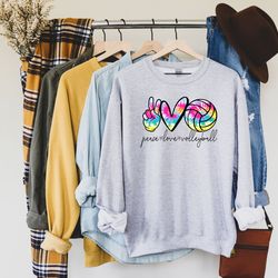 peace love volleyball colorful sweatshirt, volleyball player sweatshirt, volleyball lover sweatshirt, gift for volleybal