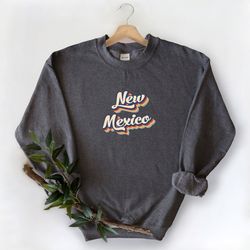 retro new mexico sweatshirt, new mexico  sweatshirt, new mexico  state sweatshirt, state sweatshirt, new mexico  gift, v