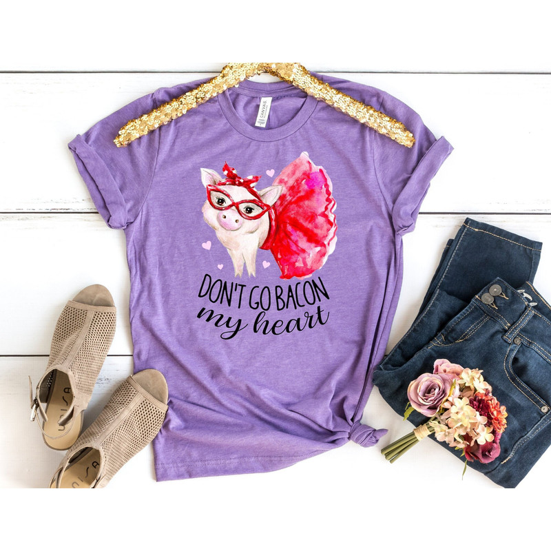 Don't Go Bacon my Heart Shirt, Valentines Shirt, Valentines Day Shirt, Pig Valentine Shirt, Valentines Day Gift, Happy Valentines Day.jpg