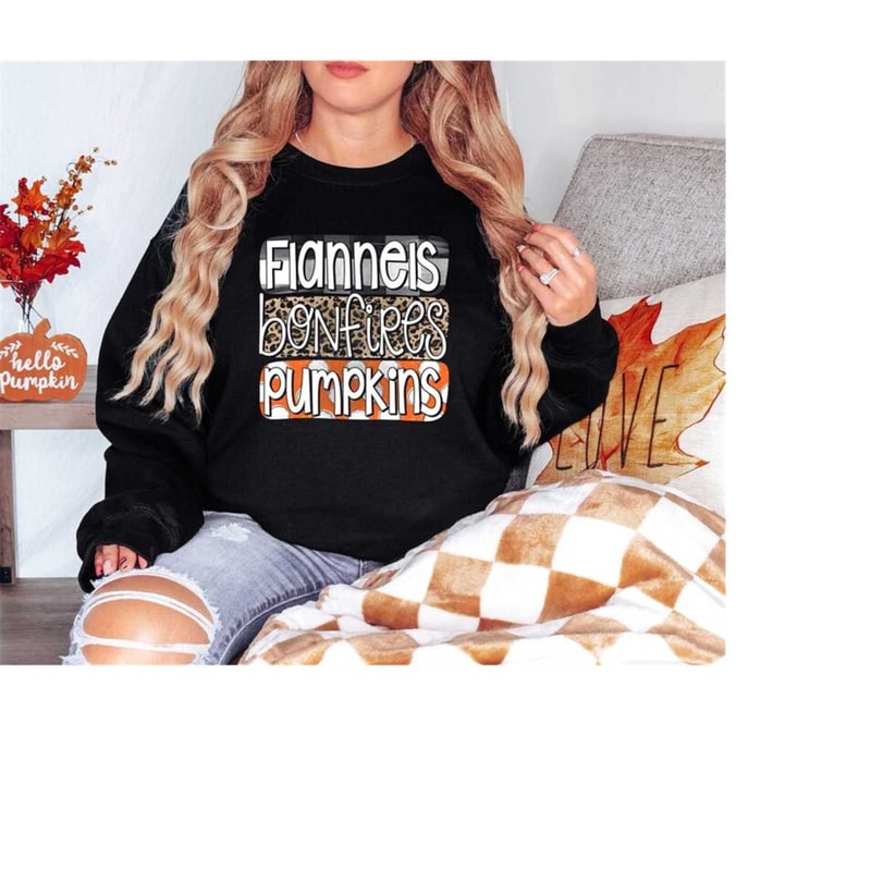 Flannels Pumpkins Hayrides S'mores and Bonfires Sweatshirt, Fall Shirt, Fall Tee, Pumpkin Spice, Cute Fall Shirt, Autumn.jpg