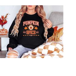 pumpkin spice sweatshirt, pumpkin spice gifts, womens fall shirt, fall sweatshirts for men, spice girl shirt,pumpkin spi
