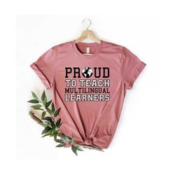 multilingual teacher shirt,esl teacher shirt, gift for esl, back to school shirt, dual language teacher gift, second lan