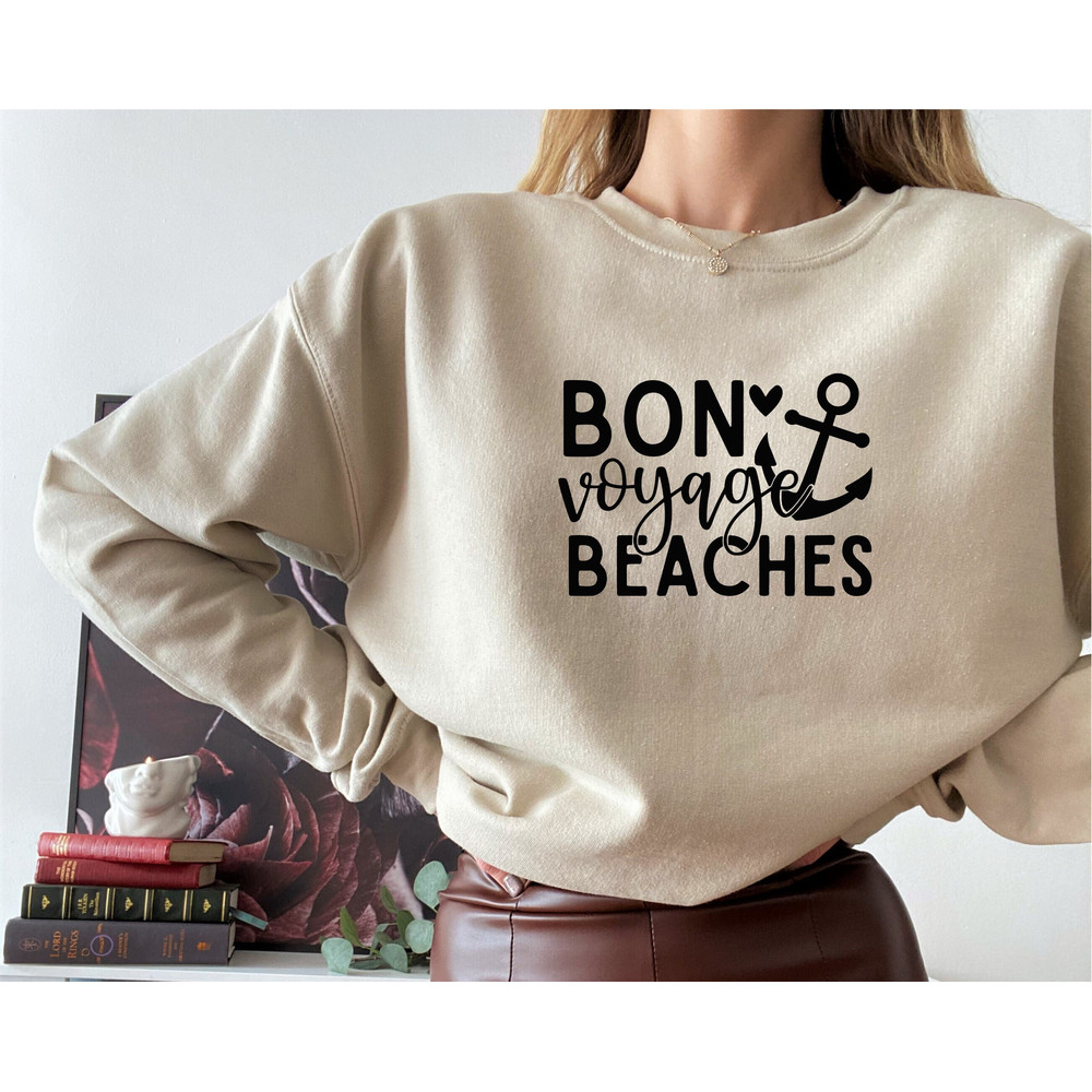 Bon Voyage Beaches Sweatshirt, Cruise Hoodie, Summer Vacation Hoodie, Cruise Vacation Sweatshirt, Boating Hoodie, Beach Vacation Sweatshirt,.jpg