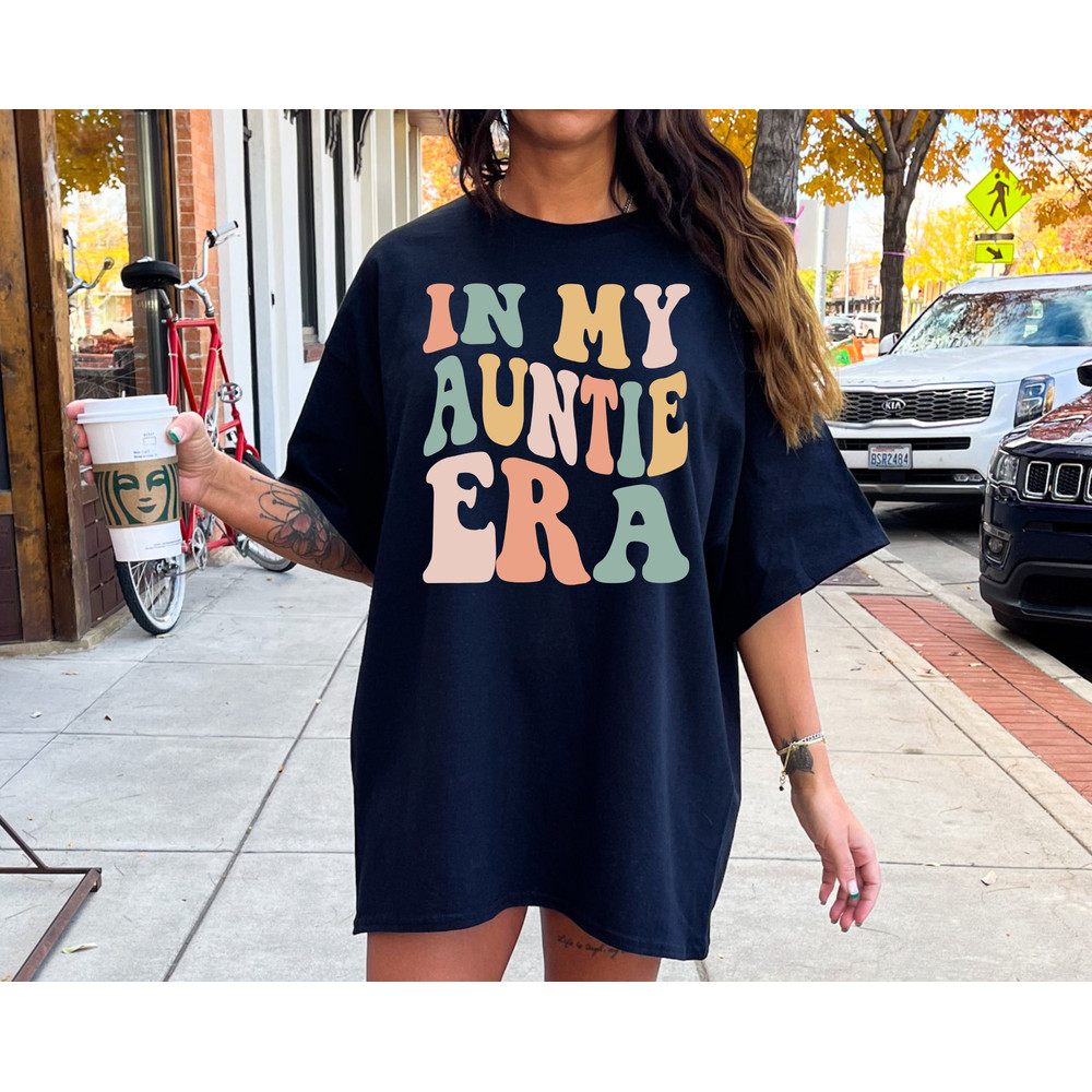 Comfort Colors® In My Auntie Era Shirt, Auntie Shirt, Aunt Shirt, Gift for Aunts, Favorite Aunt Shirt, Aunt Gift from Niece, Cool Aunt Shirt.jpg