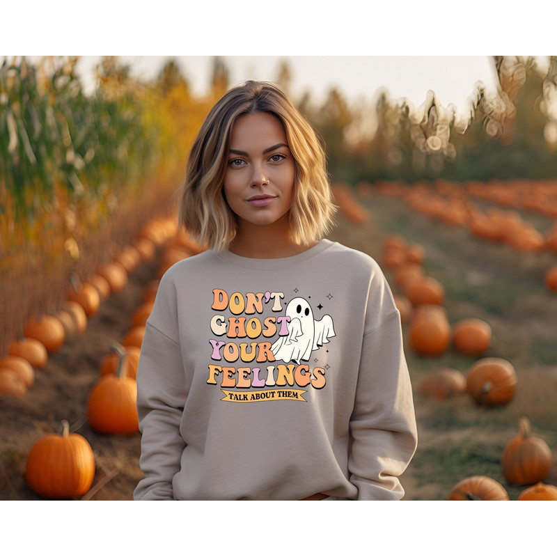 Don't Ghost Your Feelings Sweatshirt, Funny Halloween Sweatshirt, Halloween Mental Health Sweatshirt,Spooky Season Tee,Ghost Halloween Tee.jpg