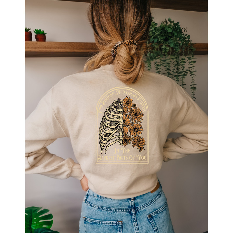 Find Someone Who Grows Flowers In The Darkest Parts Of You Sweatshirt, Country Music Sweatshirt , Sun To Me Lyric Sweatshirt,.jpg