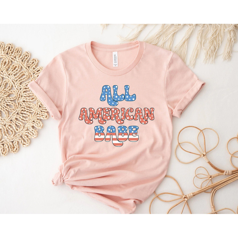 All American Babe shirt, 4th of July shirt, party in the usa, usa, American babe shirt, merica, patriotic shirt, Conservative shirt,.jpg