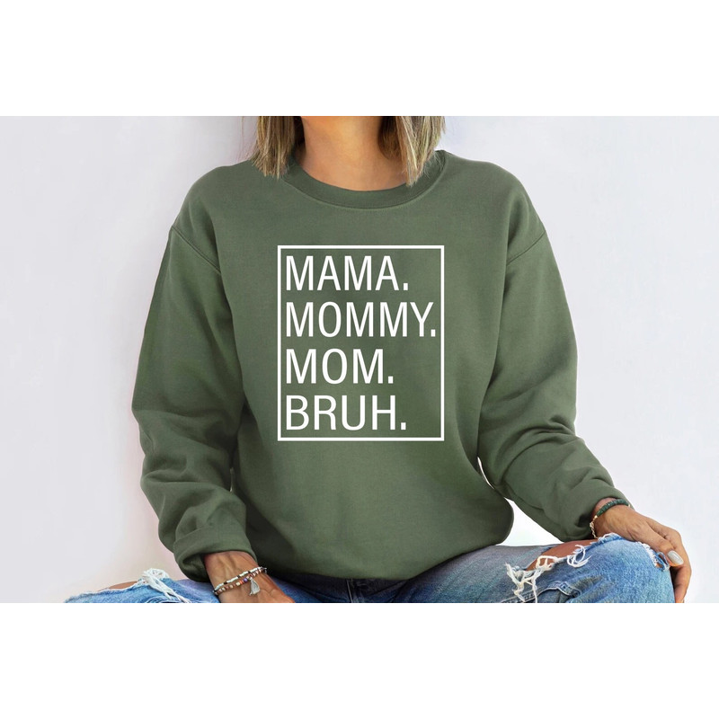 Mama Mommy Mom Bruh shirt, funny mom shirt, Sarcastic Mom Shirt, mommy shirt, Mama Shirt, Mom Shirt, mothers day shirt, gift for mom, mom 2.jpg