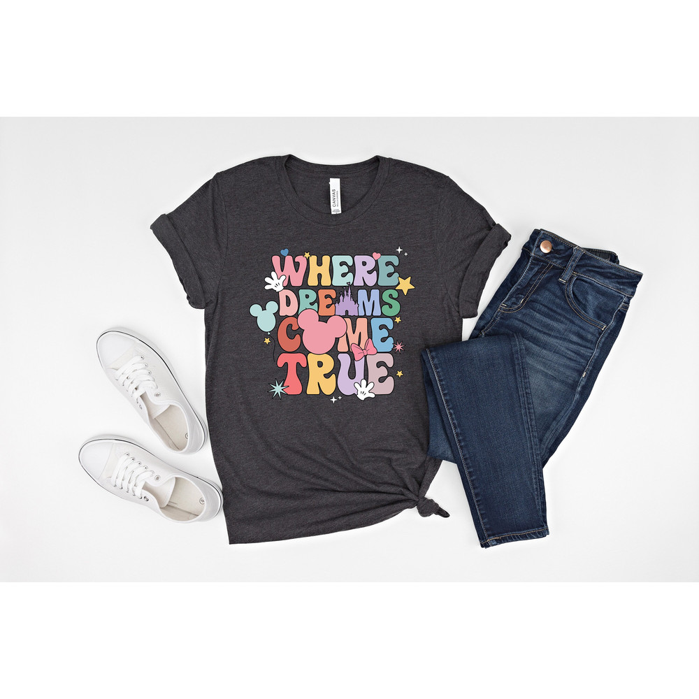 Where Dreams Come True Aesthetic Disney Shirt, disney shirt, disneyland shirt, Disney shirts, Disney world shirt, Disney trip shirt, disney 1.jpg