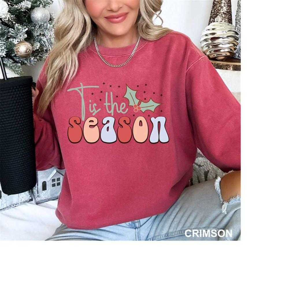 Christmas tis the season Sweatshirt, Comfort Colors Christmas tree shirt, tis the season Christmas Shirt, Cute holiday a.jpg