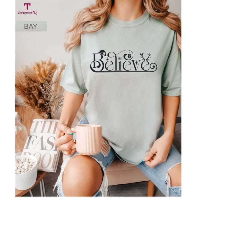 Comfort Colors Christmas Believe Shirt, Believe tee,Believe Shirt, holiday apparel, Christmas Party Shirt iprintasty, Ch.jpg